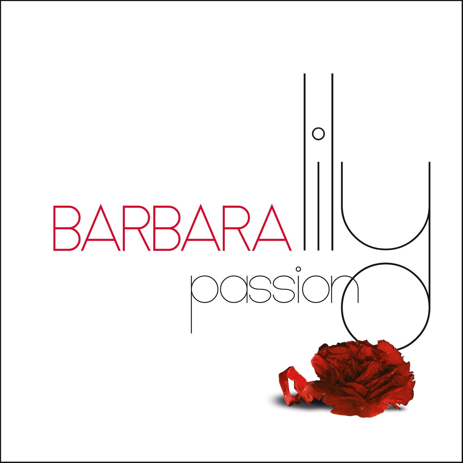 Barbara - Lily Passion World Music