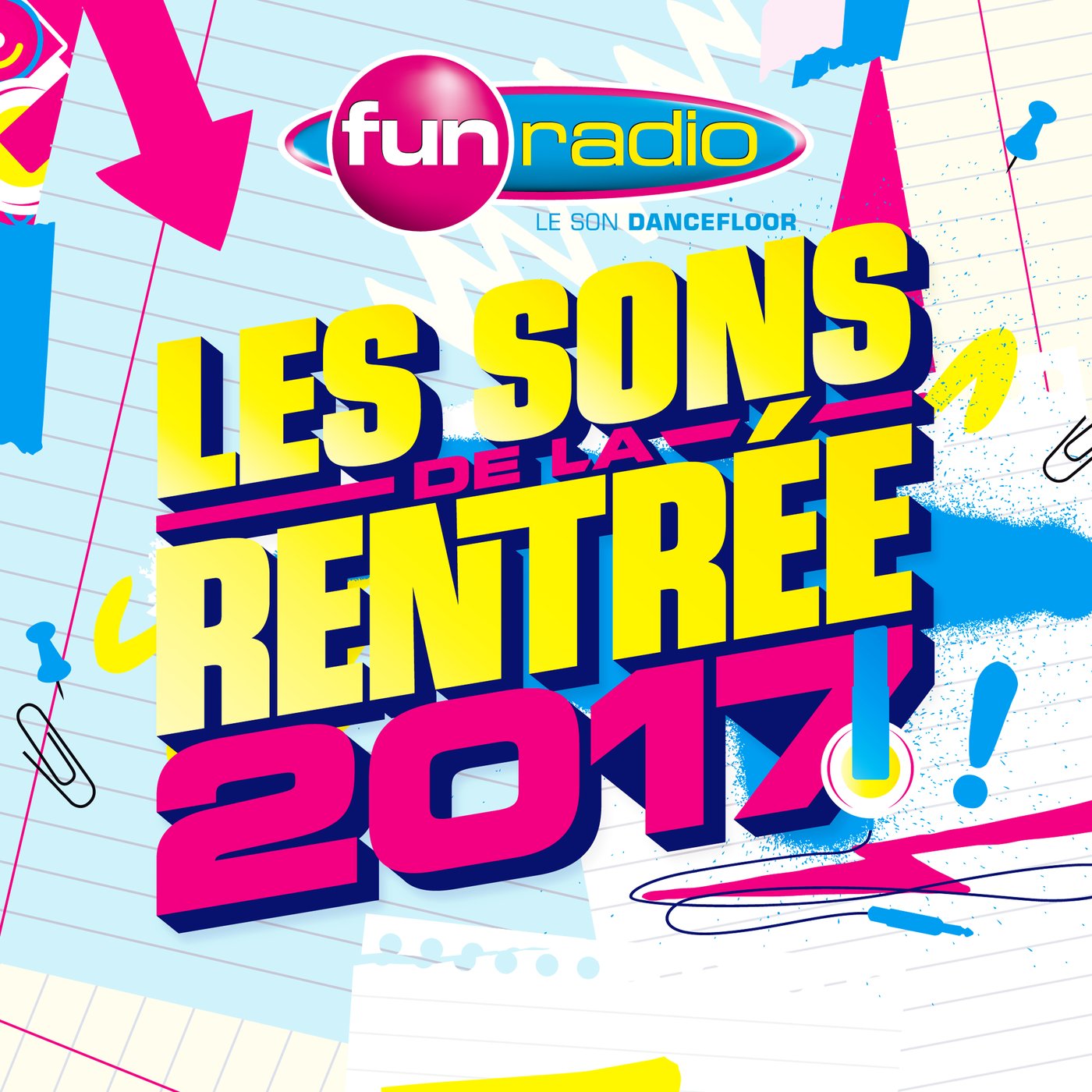 Fun Radio-Les Sons de la Rentrée 2017 Music