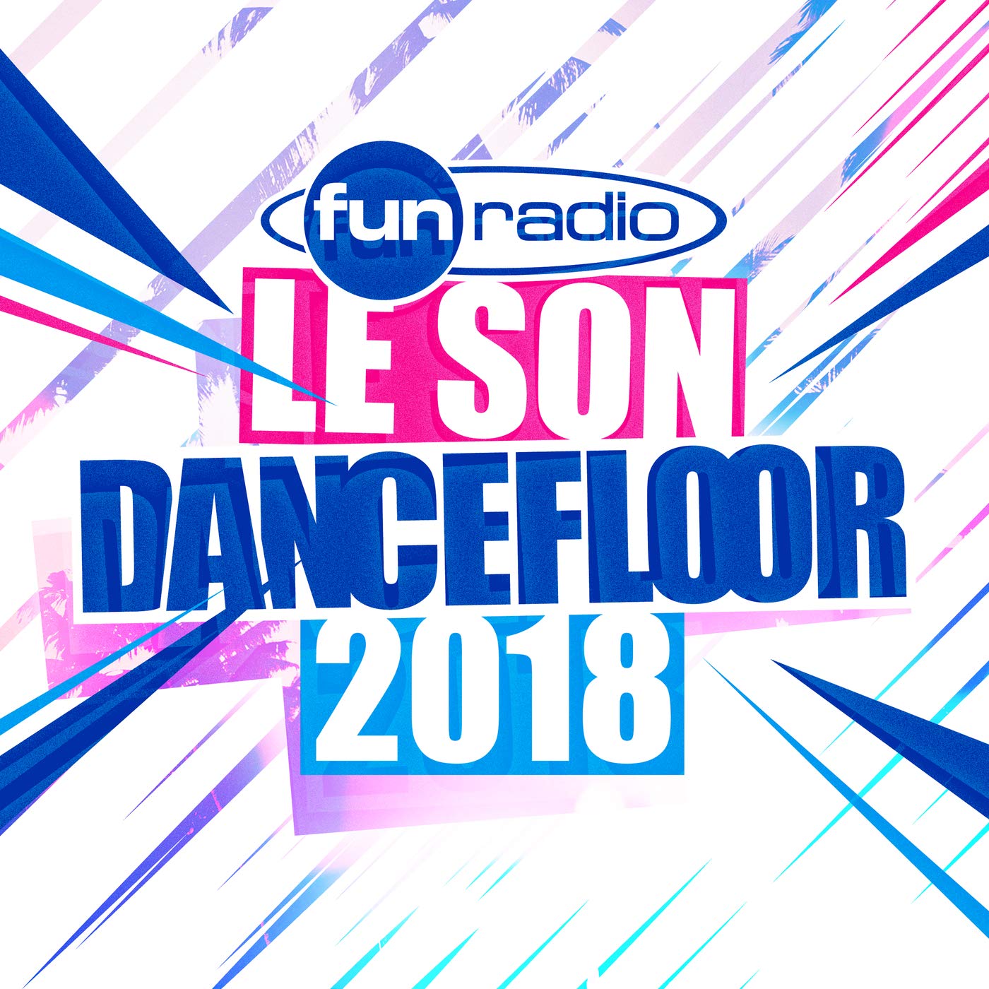 Fun Radio le Son Dancefloor 20 Music for Children