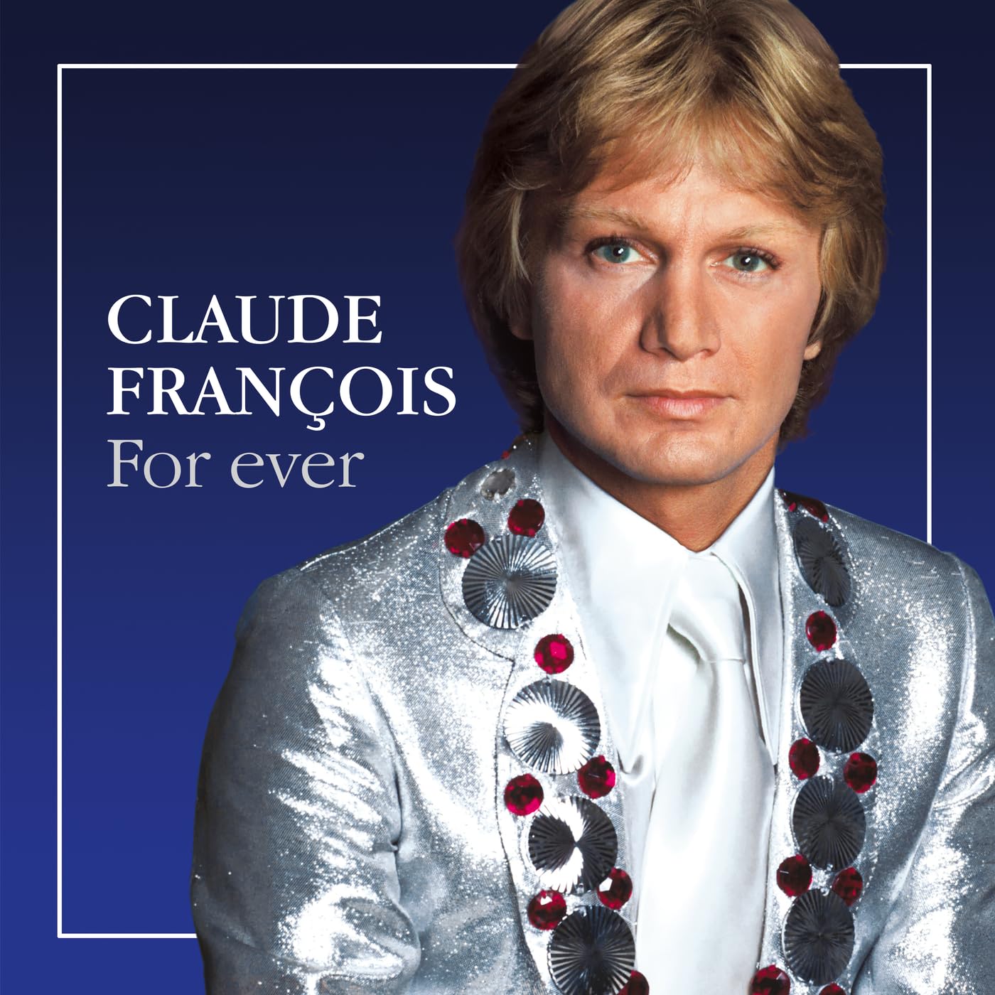 Claude Francois - For Ever World Music