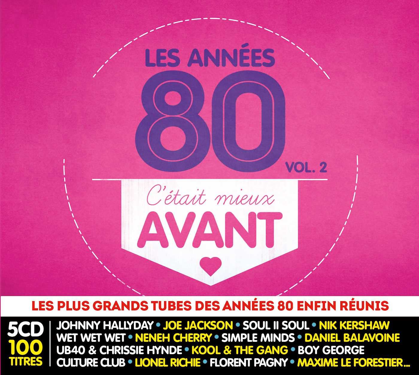 C'Était Mieux Avant : les Années 80, Vol. 2 Dance & Electronic
