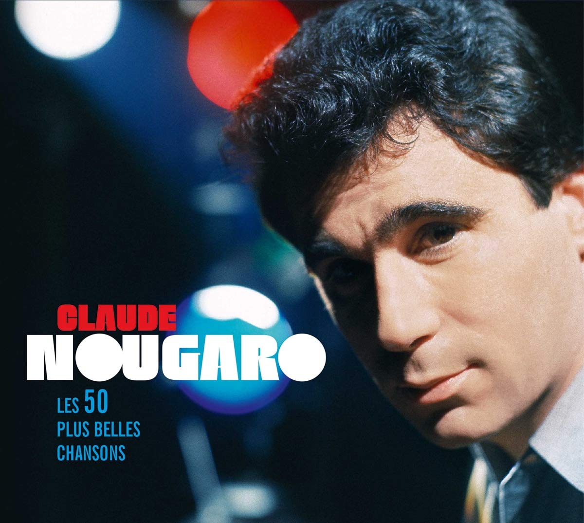 Claude Nougaro - Les 50 Plus Belles Chansons Music