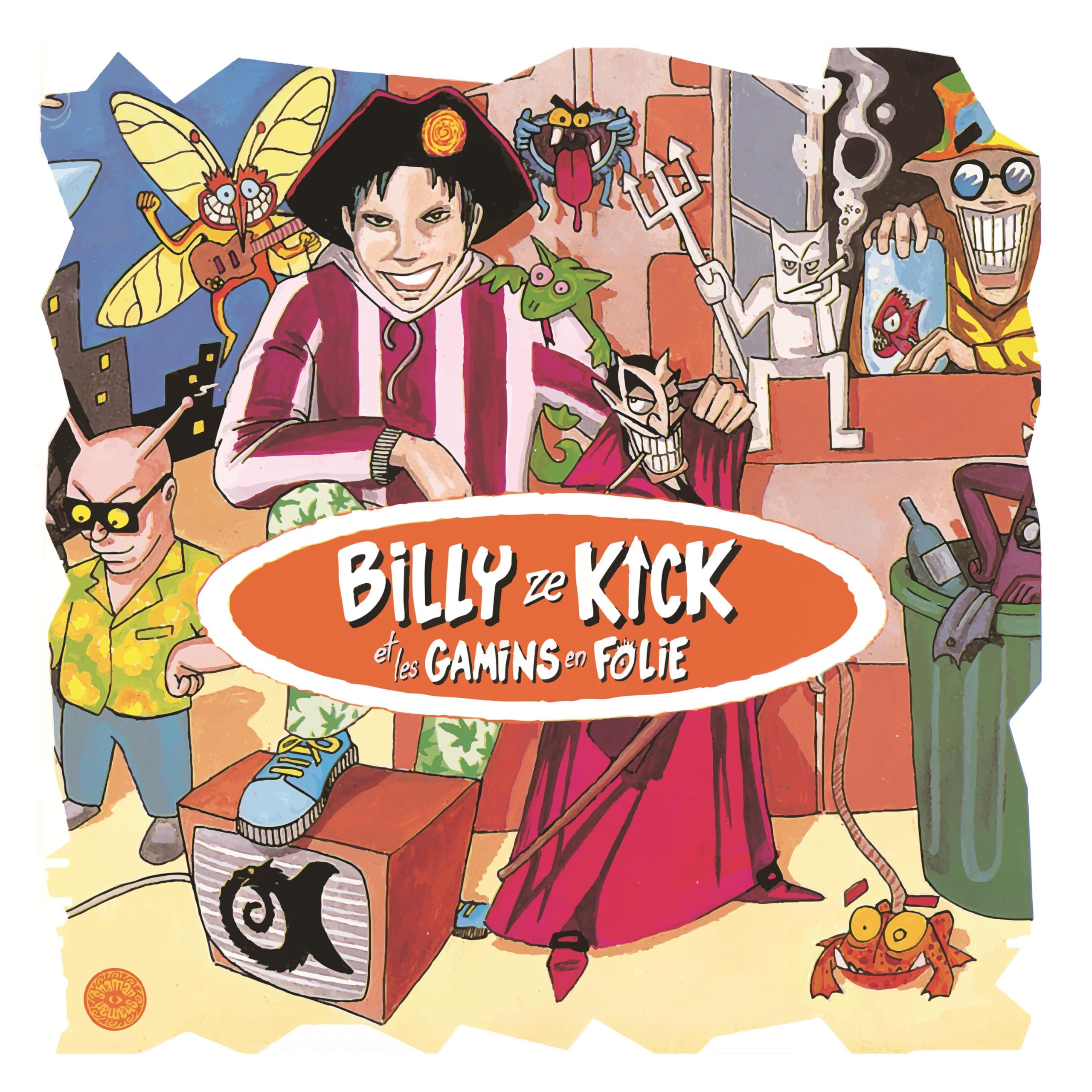Billy Ze Kick et les Gamins en Folie cd