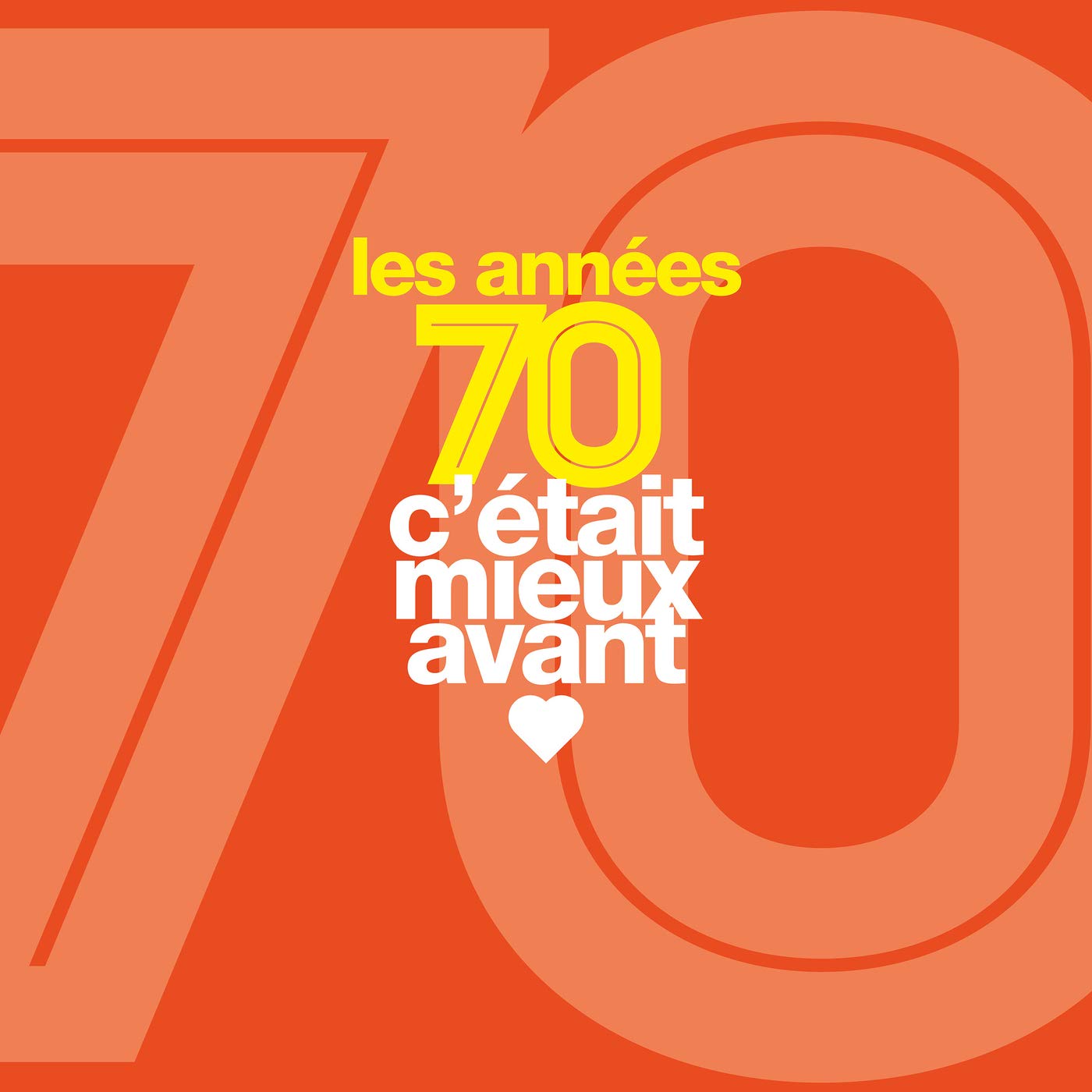 C'Était Mieux Avant les Années 70 Pop