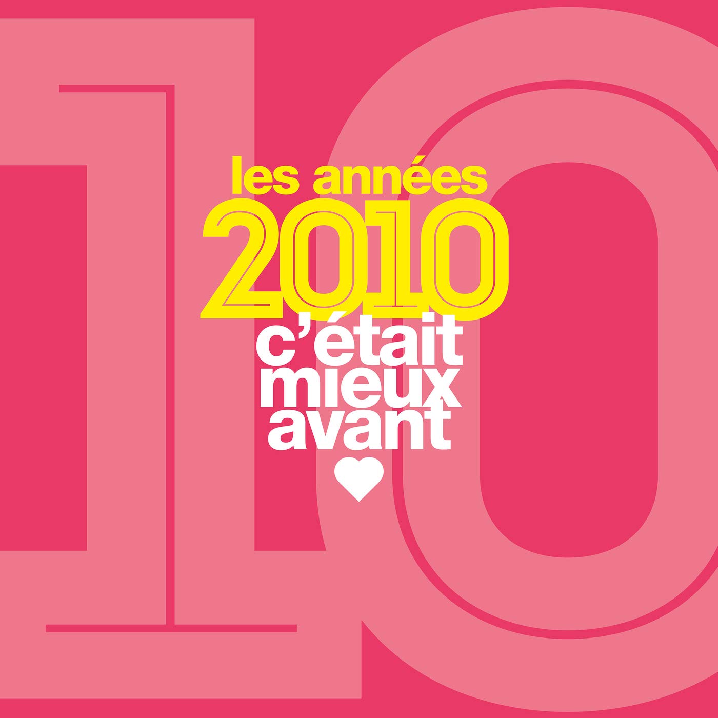 C'Était Mieux Avant les Années 2010 Pop