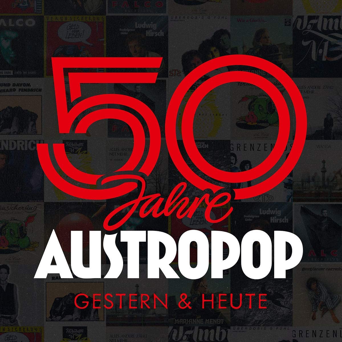 50 Jahre Austropop - Gestern & Heute Pop