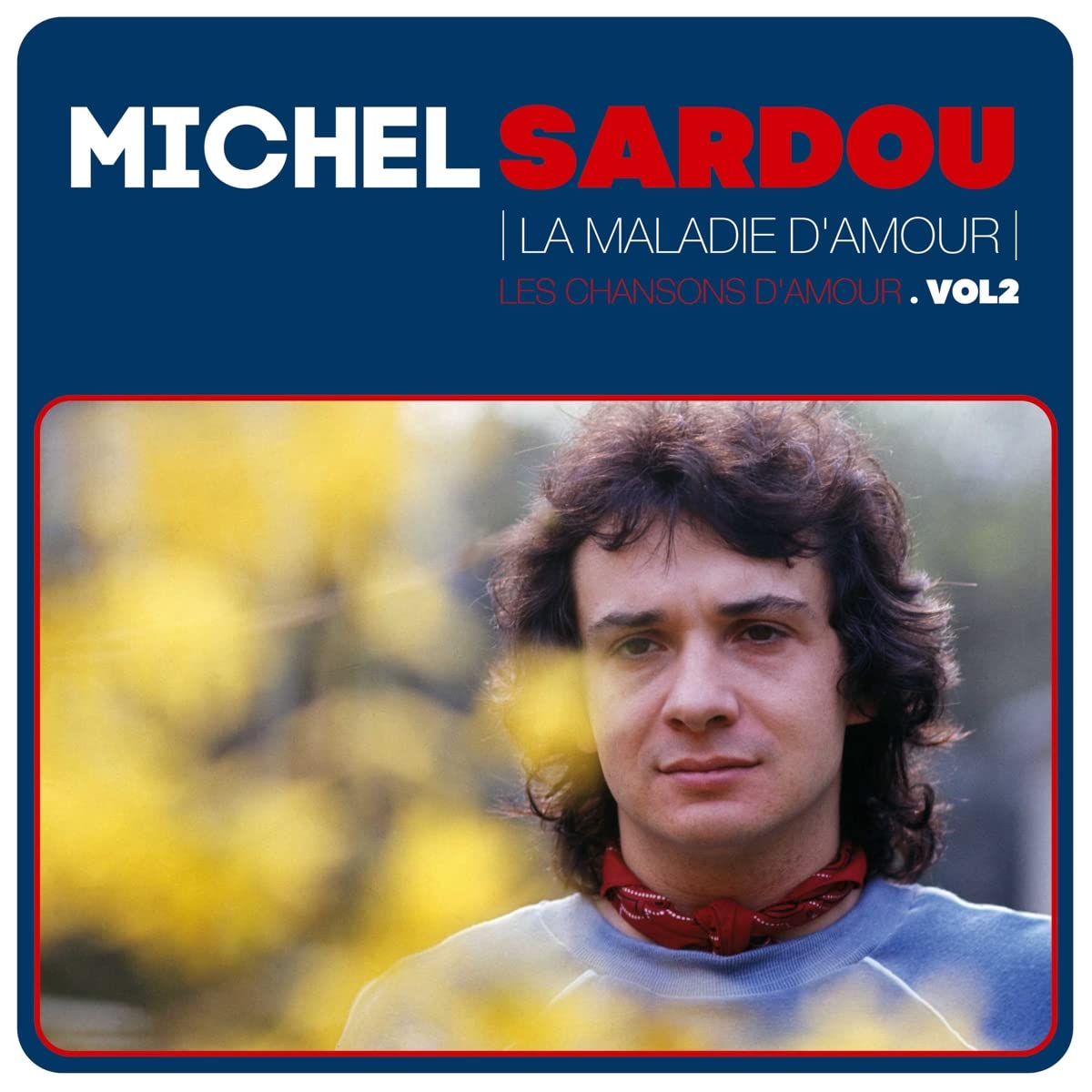 La Maladie d'Amour - les Chansons d'Amour Vol 2 World Music