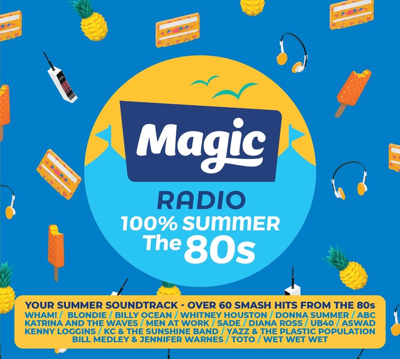 Magic Radio 100% Summer: The 80s Music