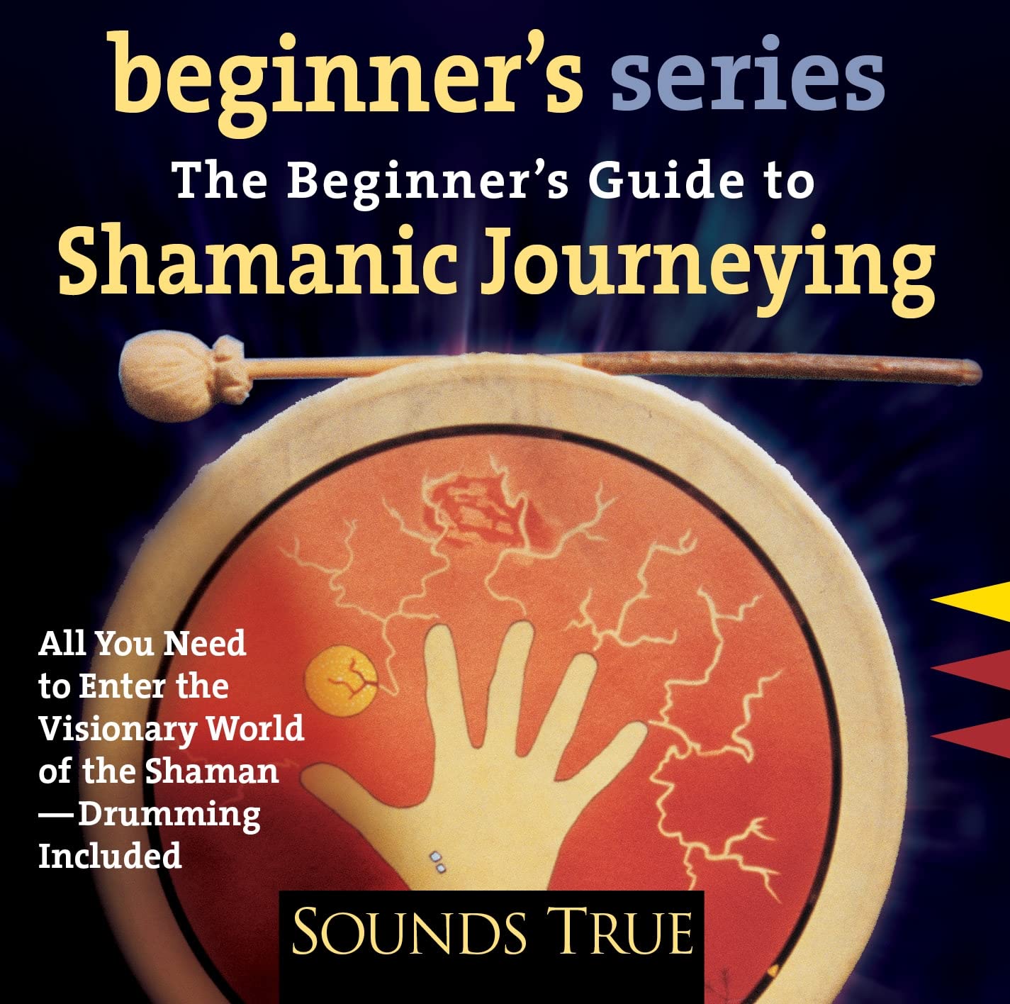The Beginner S Guide to Shamanic Journeying (The Beginner's Guides) Religion & Esotericism