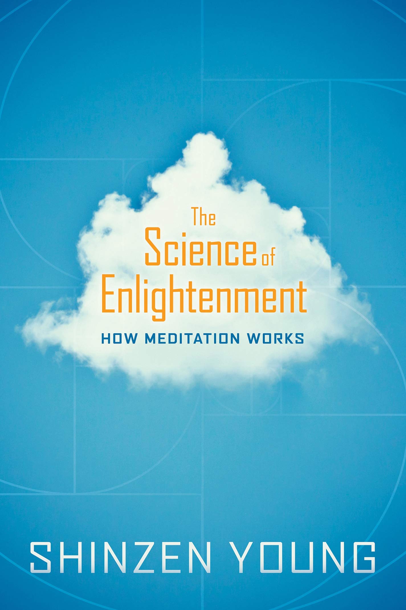Science of Enlightenment: How Meditation Works Lifestyle