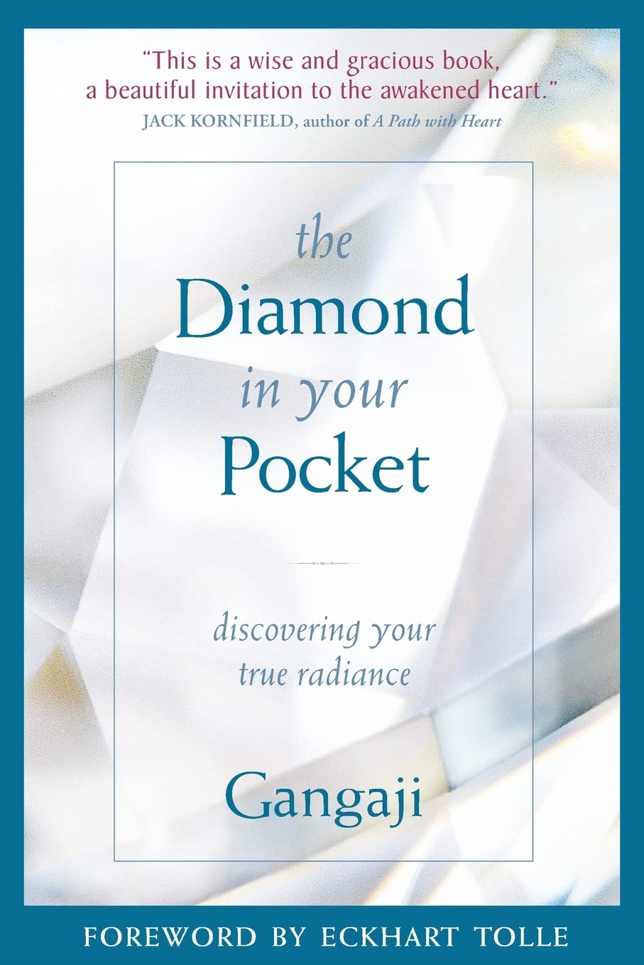 The Diamond in Your Pocket: Discovering Your True Radiance Philosophy