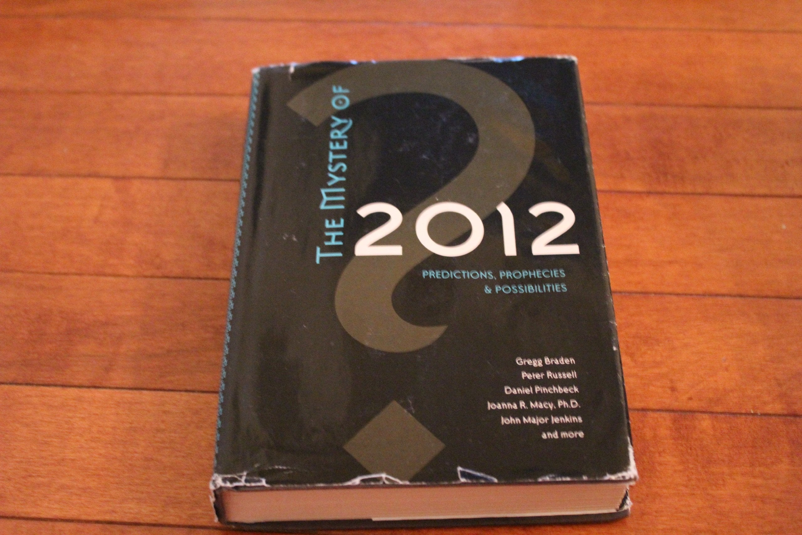 The Mystery of 2012: Predictions, Prophecies & Possibilities Books