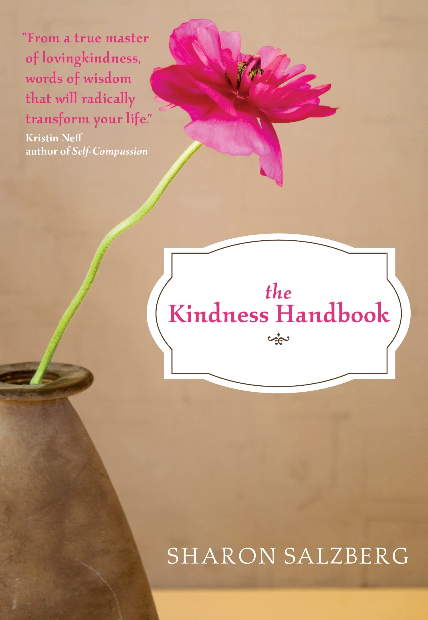 The Kindness Handbook: A Practical Companion Business, Finance & Career