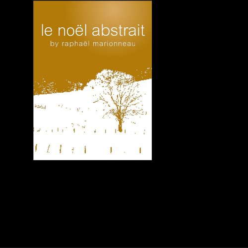 Le Noel Abstrait Dance & Electronic