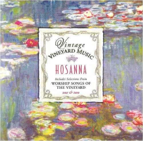 Hosanna: Vintage Vineyard Music cd