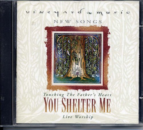 You Shelter Me (Touching the Father's Heart, No. 34) cd