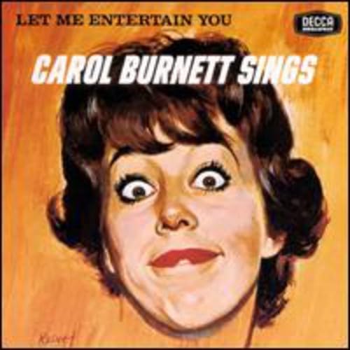 Let Me Entertain You/Carol Bur Pop