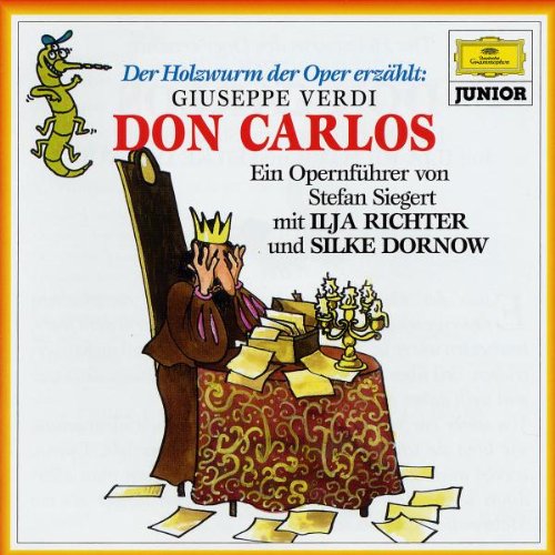 Der Holzwurm der Oper erzählt: Verdi, Don Carlos Children & Young People
