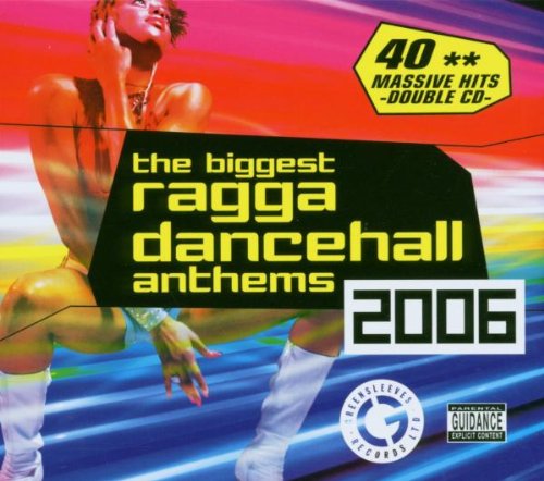 Product Image: Biggest Ragga Dancehall Anthems 2006