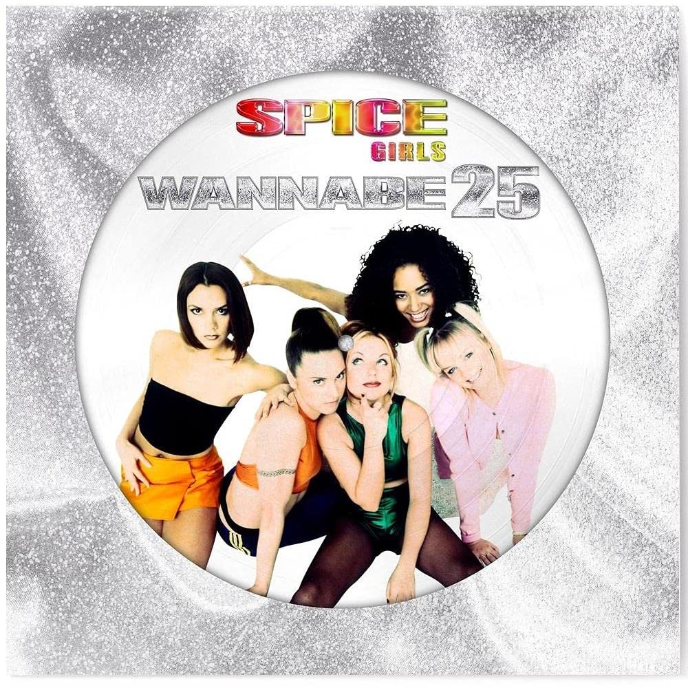 Wannabe (25th Anniversary) (Ltd.12" Picture Disc) Pop