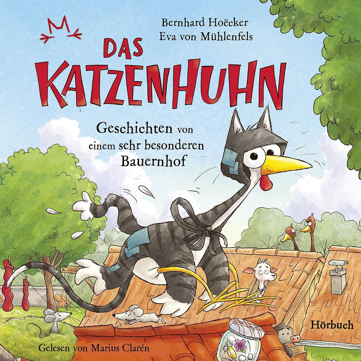 Bernhard Hoëcker & Eva von Mühlenfels: Das Katzenhuhn Children & Young People