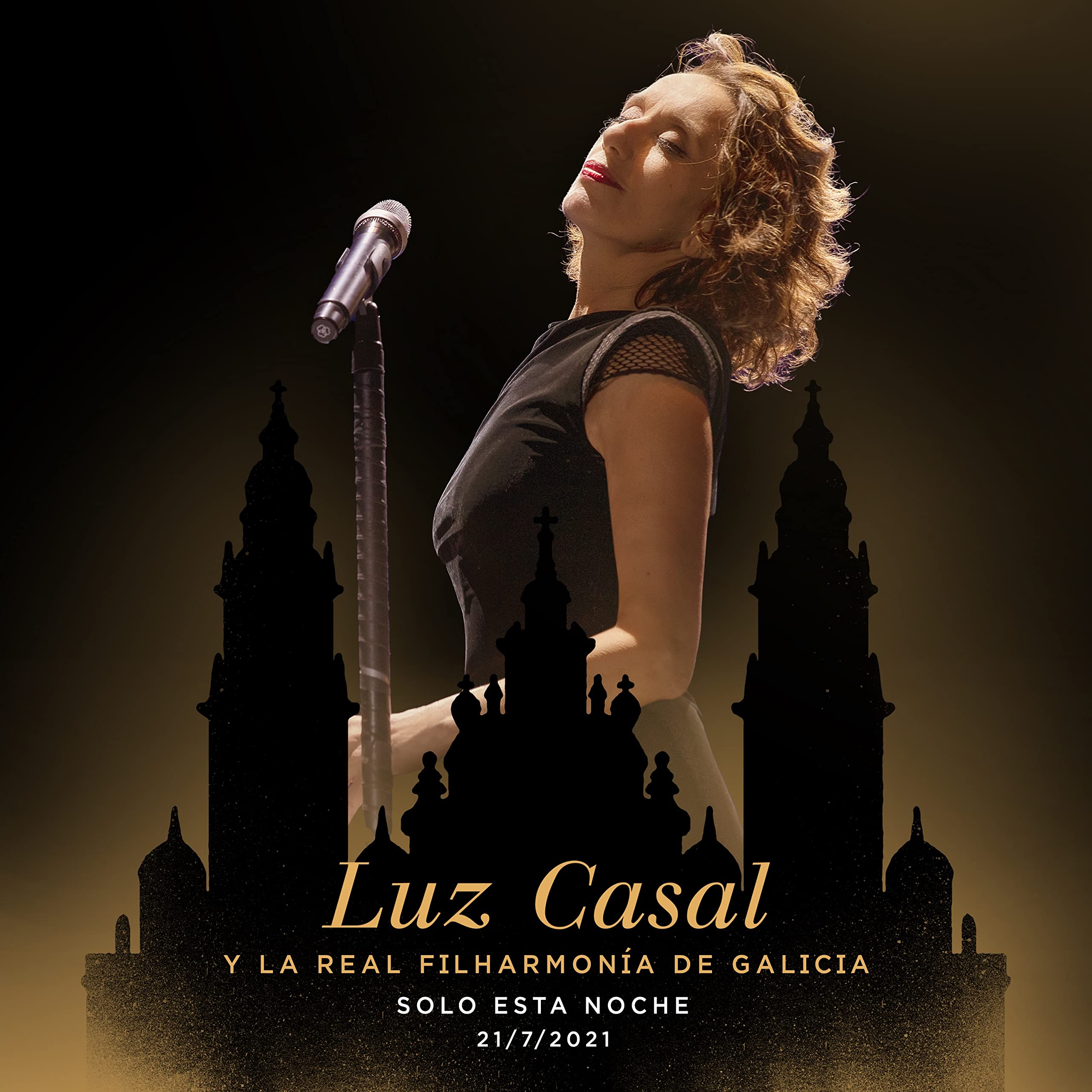 Luz Casal Y la Real Filharmonía de Galicia. Solo Esta Noche 21/7/2021 Pop