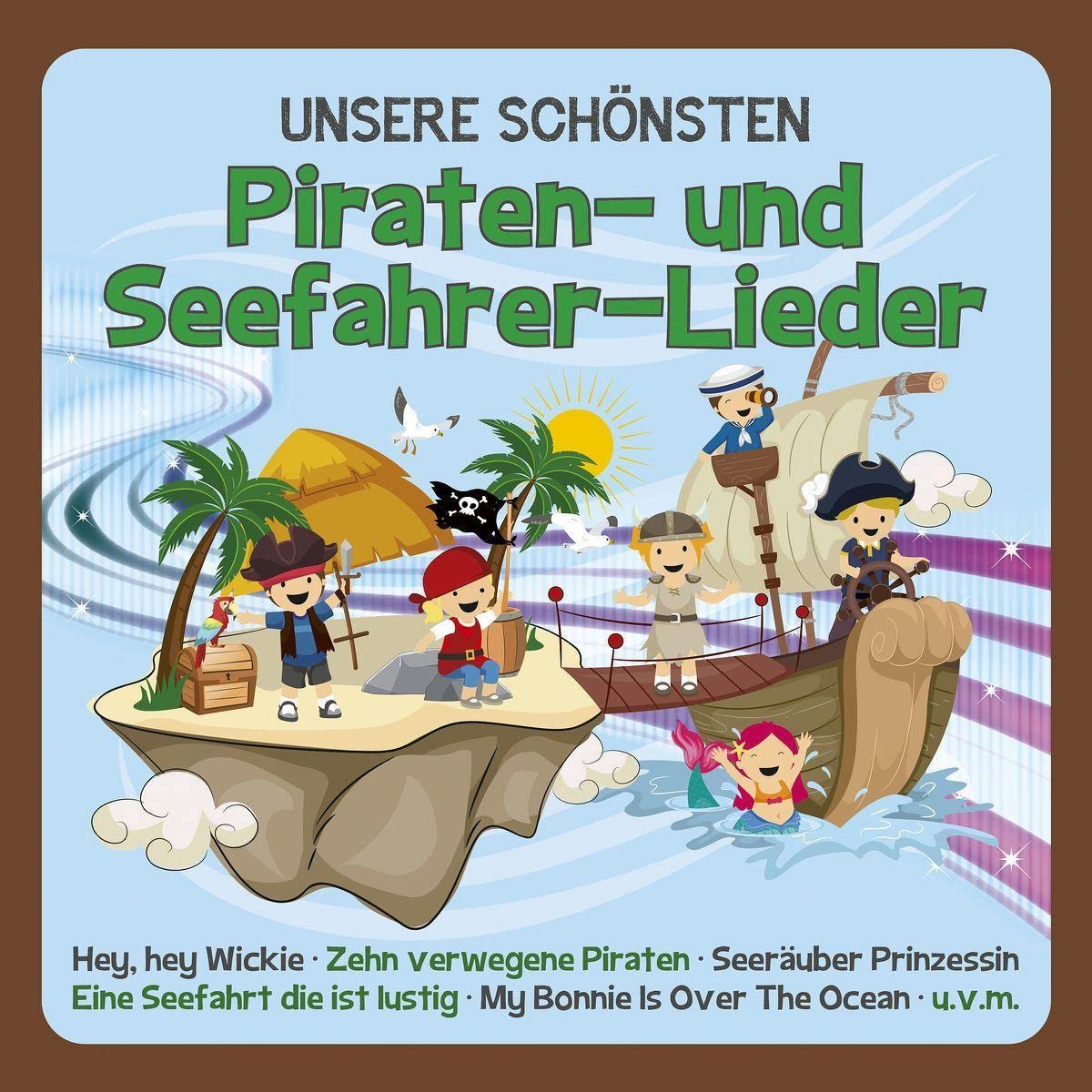Unsere schönsten Piraten- und Seefahrer-Lieder Children & Young People