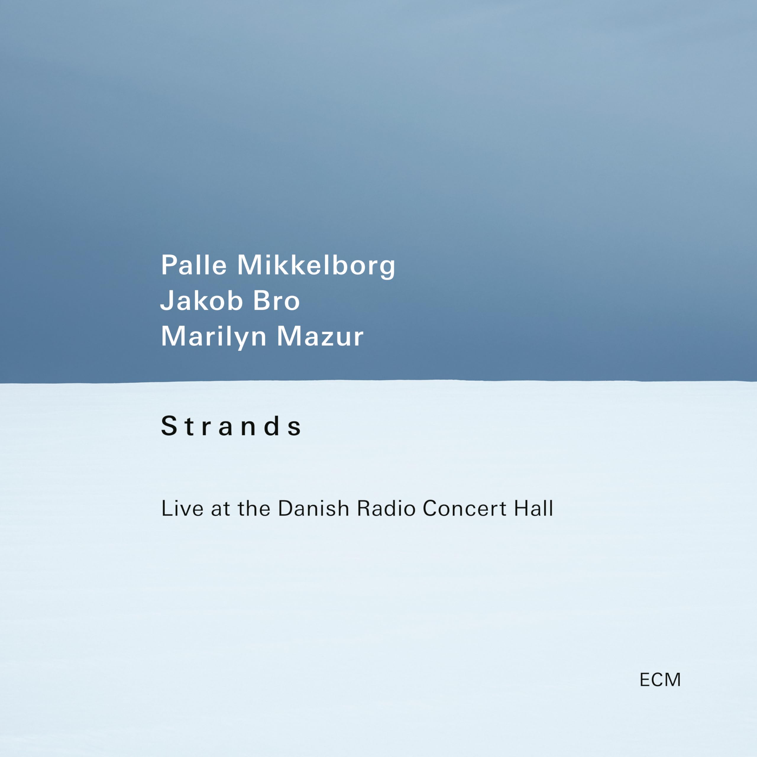 Strands - Live at the Danish Radio Concert Hall Jazz
