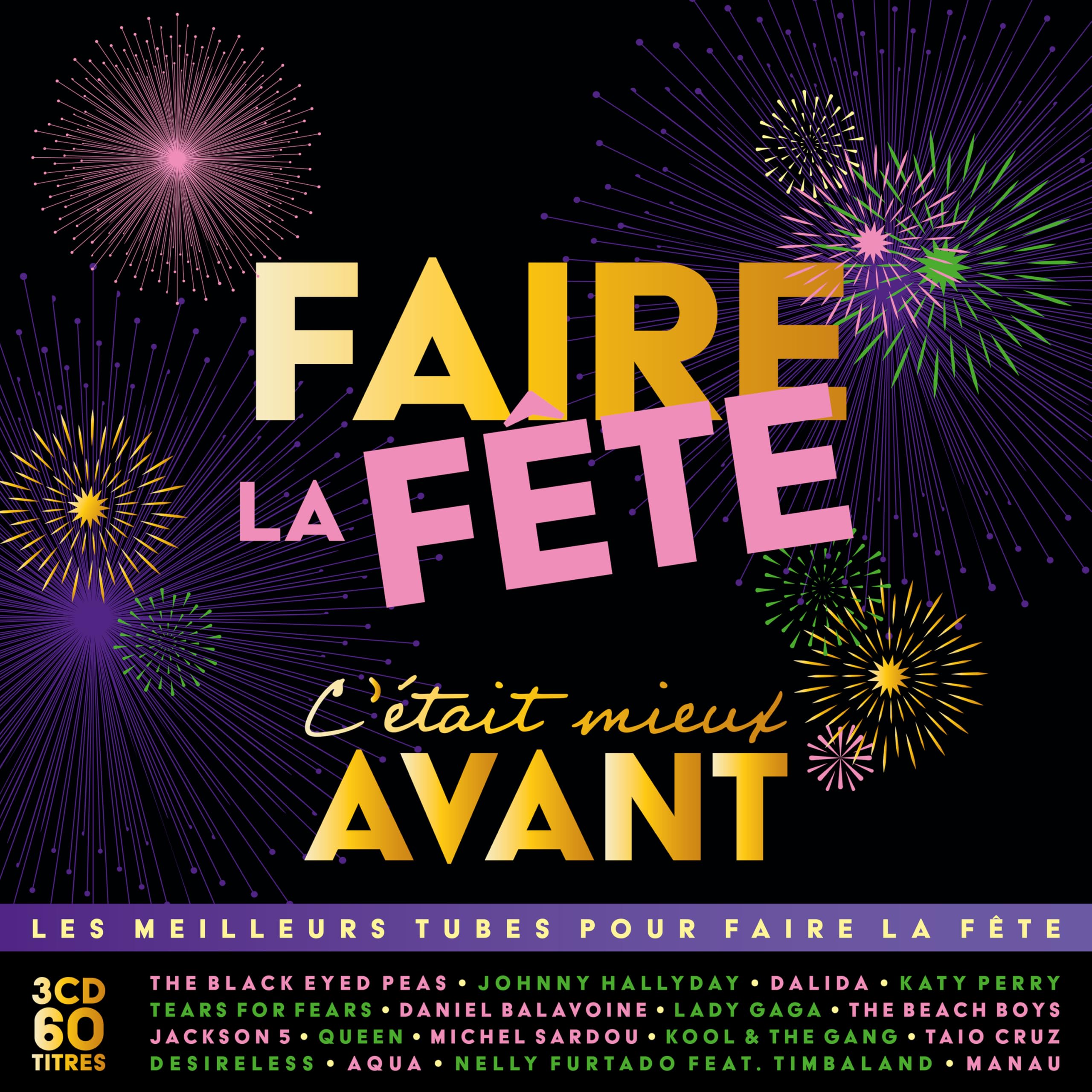Faire la Fête, C'Était Mieux Avant cd