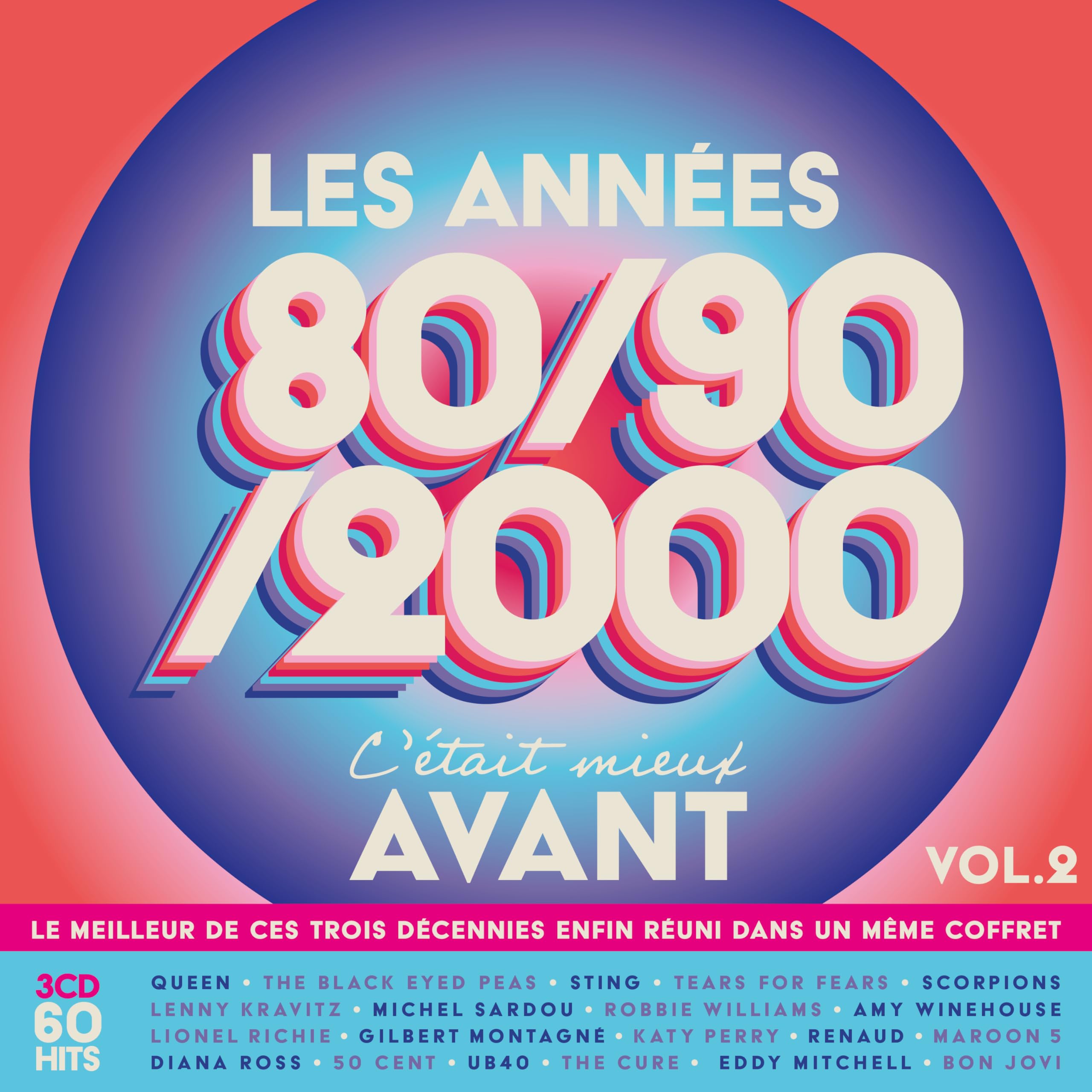 Les Années 80-90-2000, C'Était Mieux Avant Vol.2 cd
