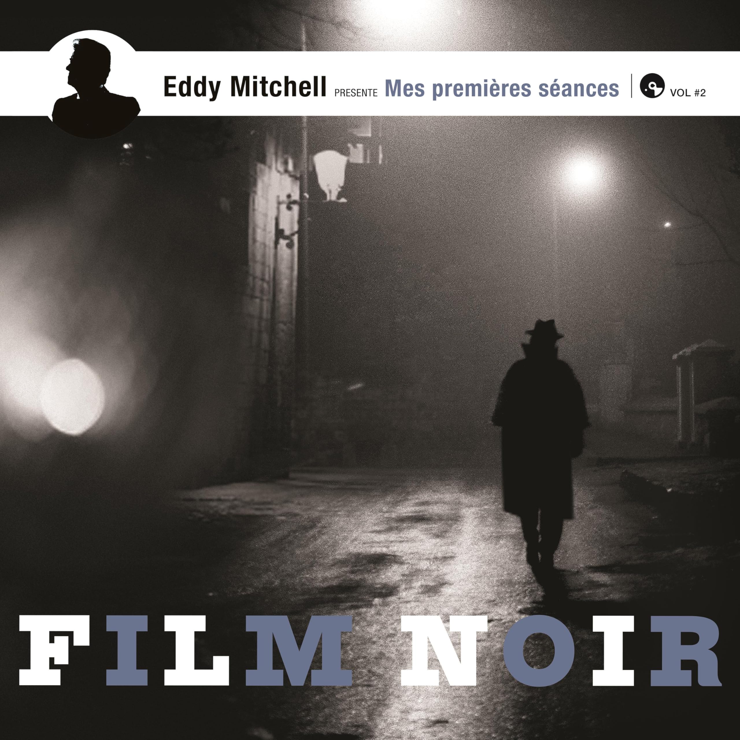 Mes Premières Séances By Eddy Mitchell - Films Noirs cd
