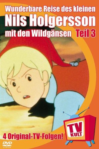 TV Kult - Die Wunderbare Reise des kleinen Nils Holgersson mit den Wildgänsen, Teil 3 Box sets