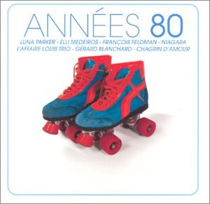 Années 80 Variété Française Pop