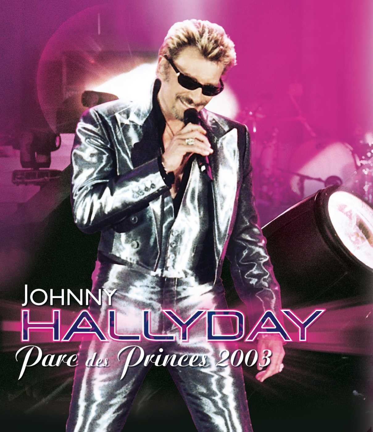 Johnny Hallyday : Parc des Princes 2003 - 2 DVD Films