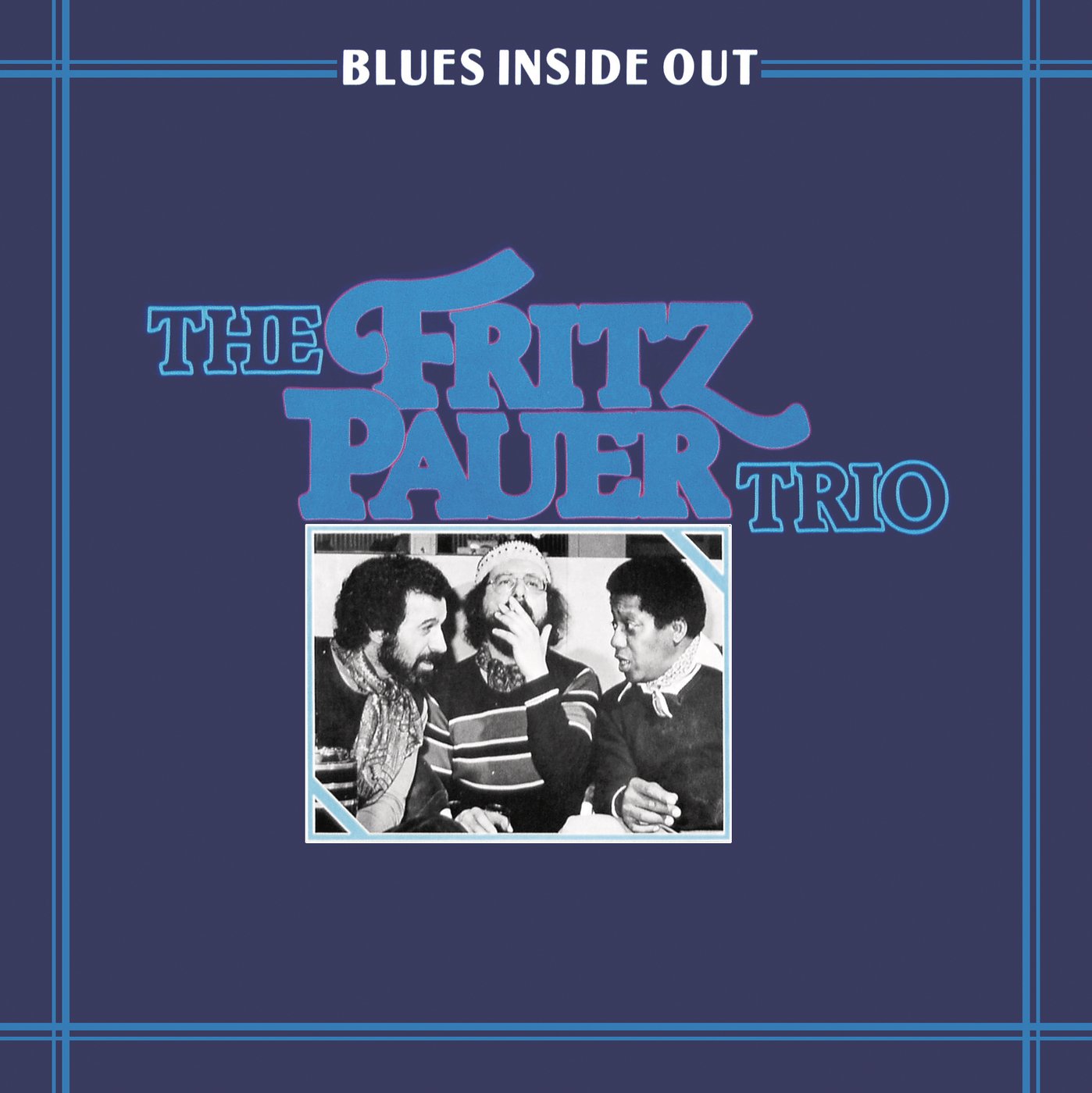 Blues Inside Out (MPS - Most Perfect Sound Edition) Music