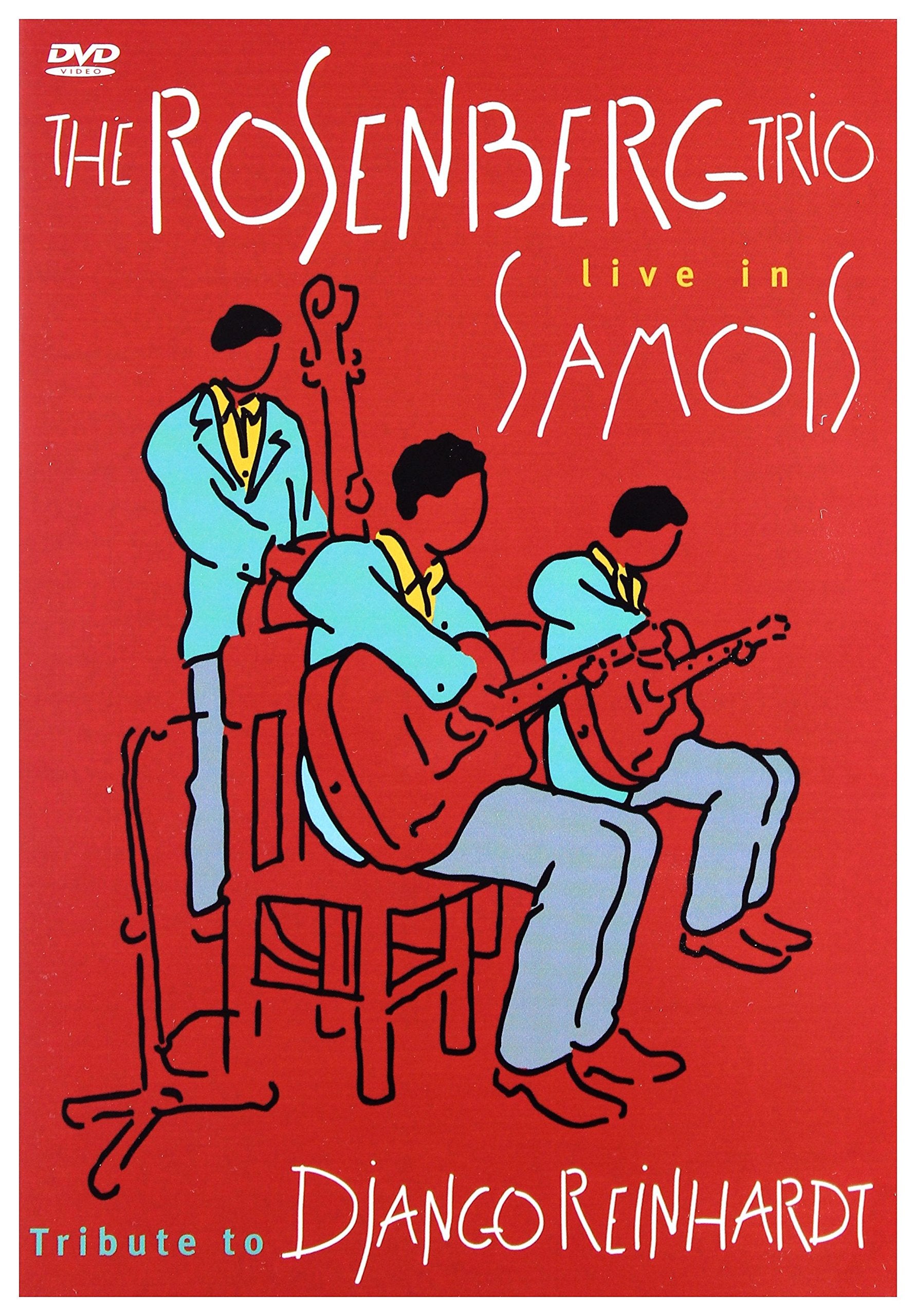 Rosenberg Trio - Tribute to Django Reinhardt: Live in Samois Films