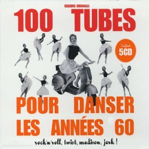 100 Tubes Pour Danser Les Années 60 Pop