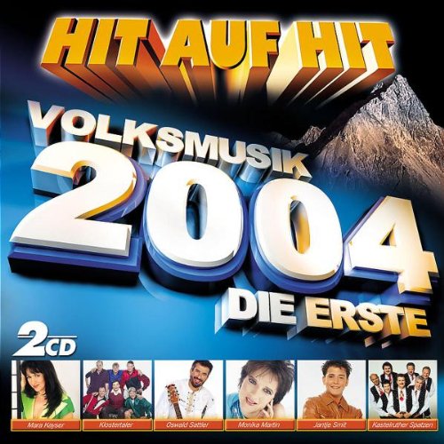 Hit auf Hit-die Erste 2004-Volksmusik German Schlager & Volksmusik