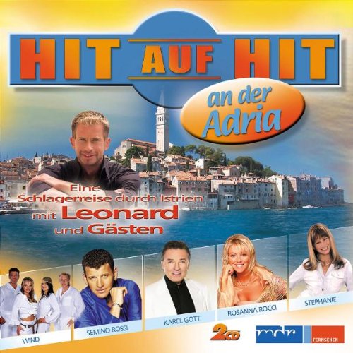 Hit auf Hit An der Adria-Präs.Von Leonard German Schlager & Volksmusik