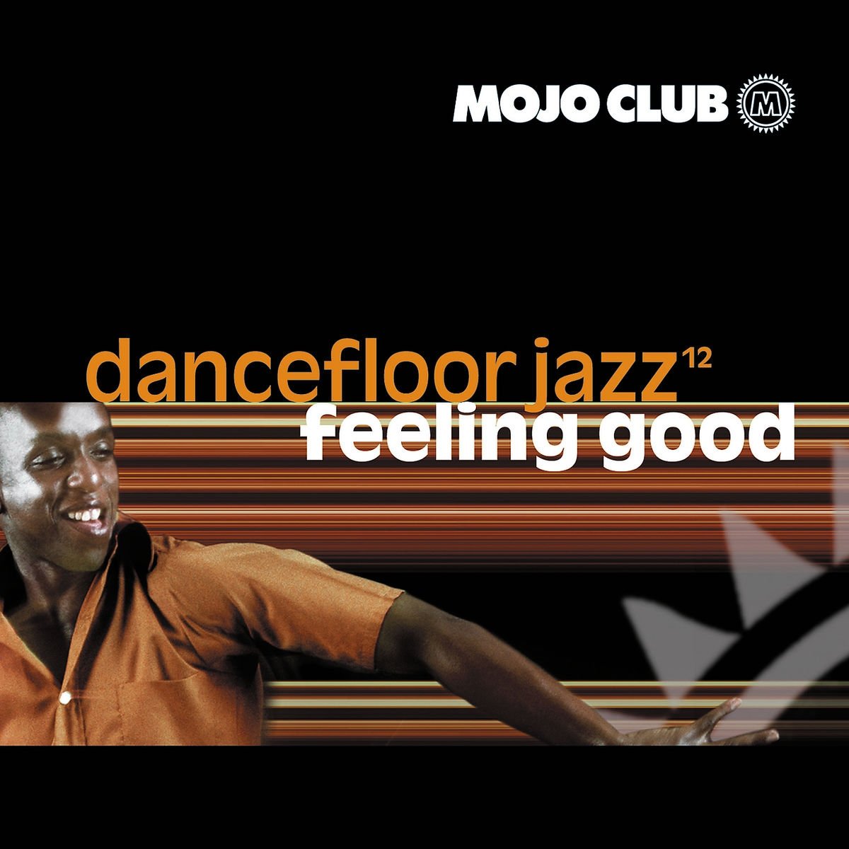 Mojo Club Vol.12-Feeling Good Jazz