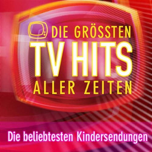 Die größten TV Hits aller Zeiten - Die beliebtesten Kindersendungen Pop