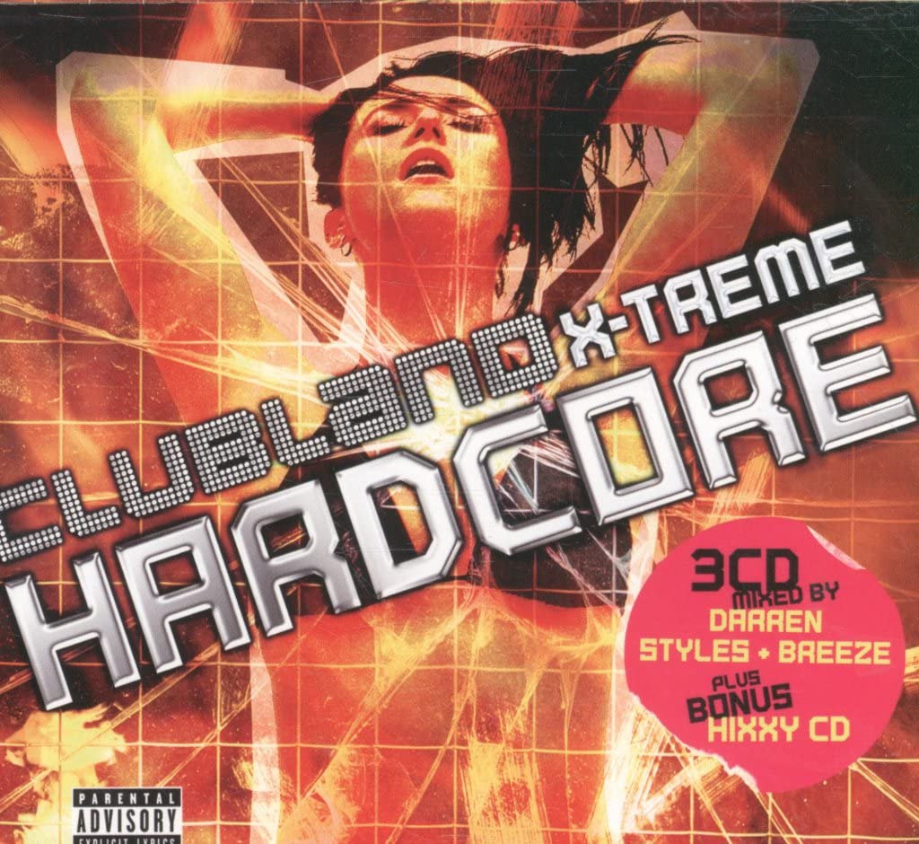 Clubland Xtreme Hardcore Dance & Electronic