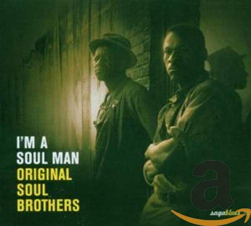 I'm A Soul Man-Original Soul Bro... Blues