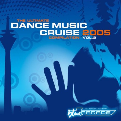 The Ultimate Dance Music Cruise 2005 Vol 2 Pop
