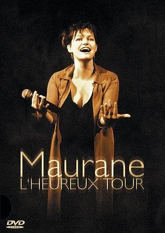 Maurane : L'heureux tour - Edition Slidepac Films