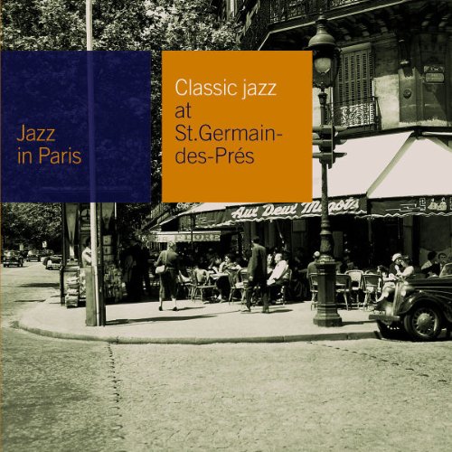 Classic Jazz at Saint-Germain-des-Pres (Jazz in Pa Jazz