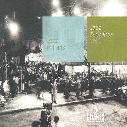 Jazz & Cinema Vol. 1 (Jazz in Paris) Jazz