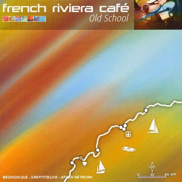 French Riviera Cafe 2-Old Funk, R&B & Soul