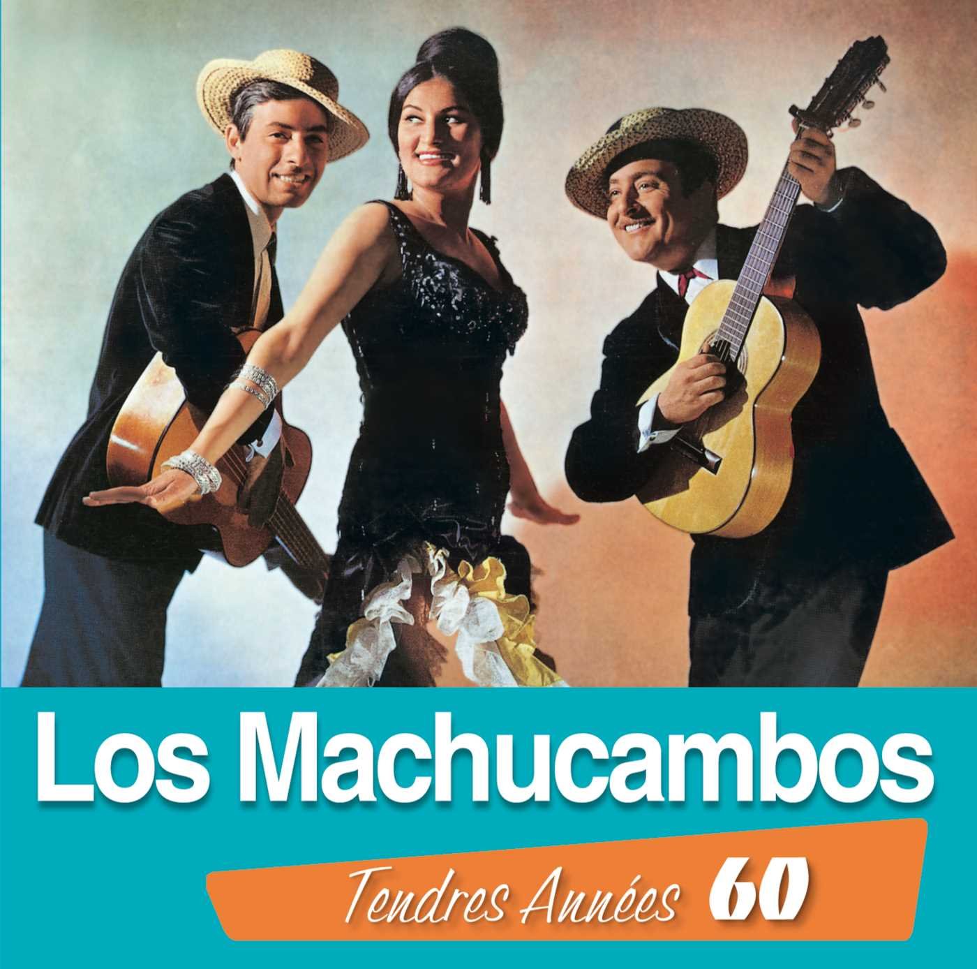 Los Machucambos - Tendres Annees Pop