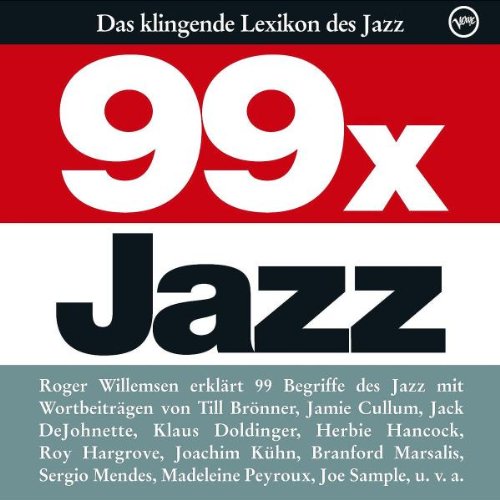 99 x Jazz - Das klingende Lexikon des Jazz Radio Plays